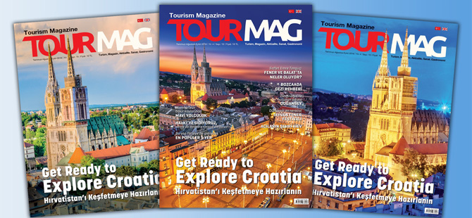TOURMAG Turizm Dergisi’nin yeni sayısı satış noktalarında yerini aldı