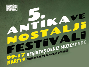 5. Antika ve Nostalji Festivali 9 Mart’ta Deniz Müzesi’nde Başlıyor