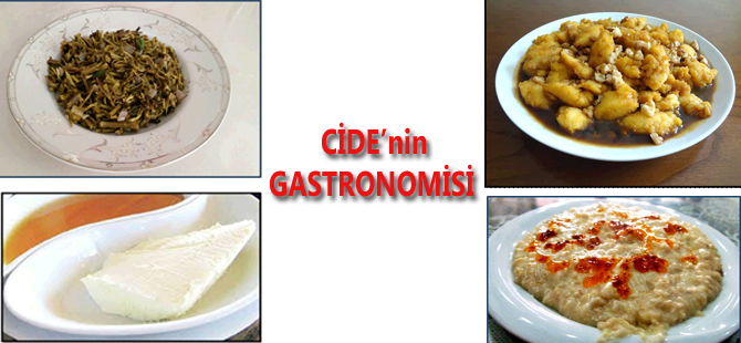 Tarihi ve Coğrafyasıyla ön planda olan Cide Gastronomisi otantik lezzetleriyle ön planda