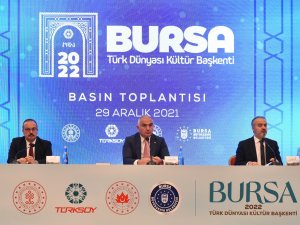 Bursa 2022 Türk Dünyası Kültür Başkenti Seçildi