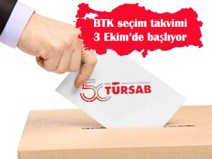 BTK seçim takvimi 3 Ekim’de başlıyor