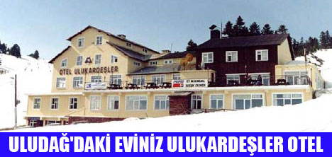DOĞA İLE İÇ İÇE ULUKARDEŞLER OTEL