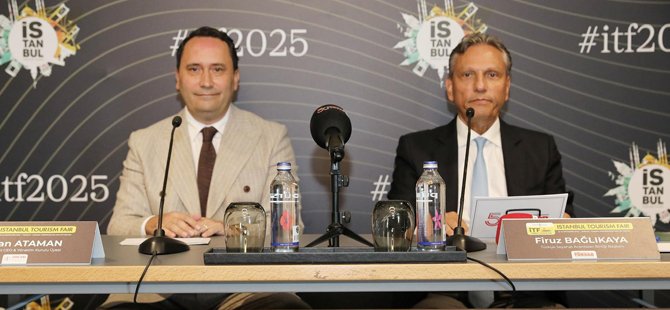 ITF 2025, İstanbul’u Turizmin Merkezi Yapıyor