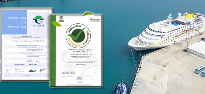Sürdürülebilirlikte örnek liman: QTerminals Antalya’ya iki önemli sertifika 