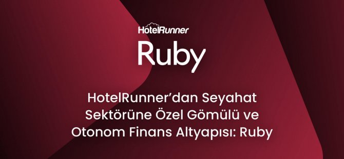 HotelRunner Ruby ile Sektöre Yeni Bir Soluk Getiriyor