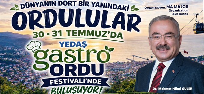 YEDAŞ Gastro Ordu Turizm & Gastronomi Festivali Gün Sayıyor