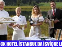 İSVİÇRE LEZZETLERİ İSTANBULDA