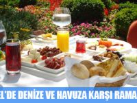 ÇINAR OTEL'DE RAMAZAN KEYFİ