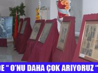 ONU DAHA ÇOK ARIYORUZ