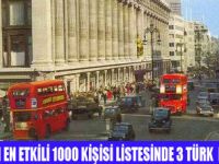 EN ETKİLİ 1000 KİŞİ LİSTESİNDE 3Ü TÜRK