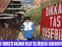 DİKKAT TAŞ DÜŞEBİLİR