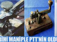 TARİHİ MANİPLE PTT'NİN OLDU
