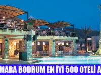 THE MARMARA BODRUM EN İYİ 500 İÇİNDE