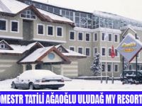 AĞAOĞLU ULUDAĞ SİZLERİ BEKLİYOR