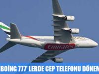 EMİRATES,BOİNG 777'LERDE CEP TELEFONU SERBEST