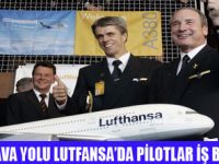 LUTFANSA HAVA YOLLARI GREVE GİDİYOR