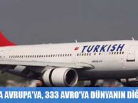 111 AVRO'YA AVRUPA'YA 333 AVRO'YA DÜNYANIN DİĞER UCUNA