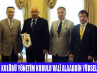 SKÅL ANTALYADAN VALİ YÜKSELE ZİYARET