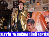 ELVİSE DOĞUM GÜNÜ KUTLAMASI