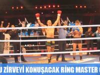 RİNG MASTER OLİMPİA F1 VE NBA ORGANİZASYONLARI GİBİ SES GETİRECEK