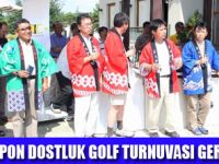 TÜRK-JAPON DOSTLUK GOLF TURNUVASI
