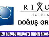 DOĞUŞ TURİZM GRUBU RİXOS'LA ANLAŞTI!