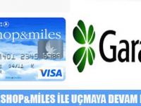 GARANTİ,SHOP&MİLES İLE THY ANLAŞMAYI 2011'E KADAR UZATTI
