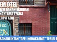 POEM OTEL KÜLTÜR TURİZM BAKANLIĞINDAN ÖZEL KONAKLAMA TESİS BELGESİ ALDI