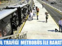 METROBÜS'ÜN AVCILAR & ZİNCİRLİKUYU ARASI DENEME SEFERİ YAPILDI