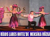 MEKSİKA RÜZGARI RİXOSTA ESTİ