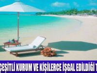 KIYILARIN İŞGALİ TESCİLLENDİ