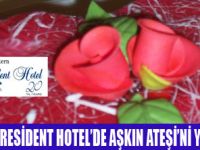PRESİDENT HOTELDE AŞKINIZI TAZELEYİN