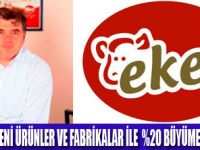 EKER GIDA İSTİKRARLI BÜYÜYOR