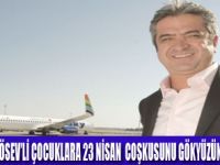 LÖSEVLİ 40 ÇOCUK SKY İLE UÇACAK