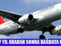 THY,26 EKİMDE BAĞDAT'A UÇUYOR