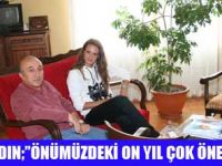 TURİZMDE ÖNÜMÜZDEKİ ON YIL ÇOK ÖNEMLİ