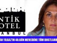 BABAMIZ ERTAN YILGAZ'IN 40.GÜN MEVLİDİNE TÜM DOSTLARIMIZI BEKLERİZ