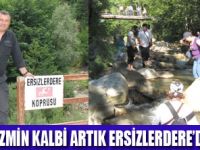ERSİZLERDERE EKO TURİZMİN YENİ CENNETİ