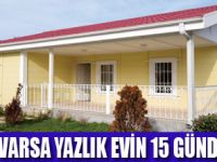 NESTAVİLLADAN 30 BİN TLYE YAZLIK EV