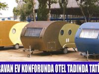 ŞİMDİ KARAVAN ZAMANI