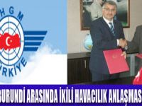 HAVACILIK ANLAŞMASI 115 ÜLKEYE ÇIKTI