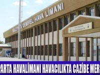 SD HAVALİMANI ÖNEMLİ MERKEZ OLACAK
