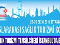 SAĞLIK TURİZMCİLERİ İSTANBUL'A GELİYOR