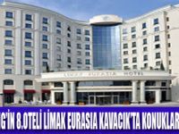LİMAK EURASIA KAVACIKTA HİZMETE GİRDİ