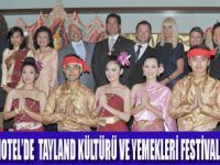TAYLAND KÜLTÜRÜ VE YEMEKLERİ FESTİVALİ
