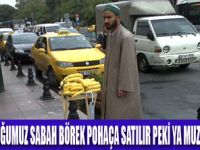 SABAH SAAT 8 TEZGAHTA MUZLAR HAZIR