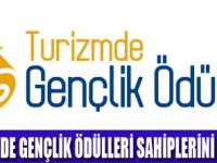 TURİZMDE GENÇLİK ÖDÜLLERİ BAŞLIYOR