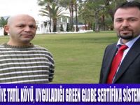 GREEN GLOBE  TESİSE GÜÇ KATIYOR