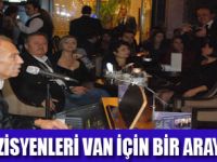 CAZCILAR VAN İÇİN SÖYLEDİ