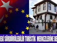 AB SEÇKİN DESTİNASYONLARI KEŞFEDİYOR